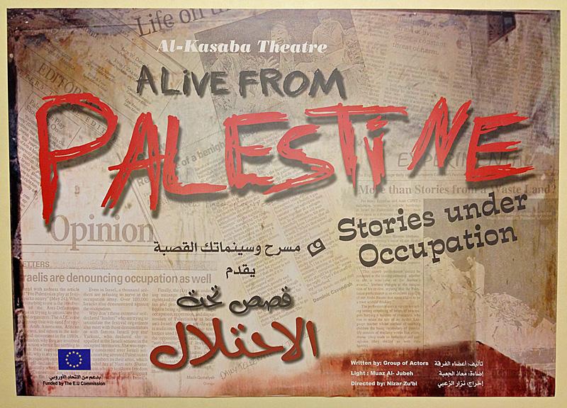 Poster of "Alive from Palestine: Stories of Occupation" a Jerusalem theater production